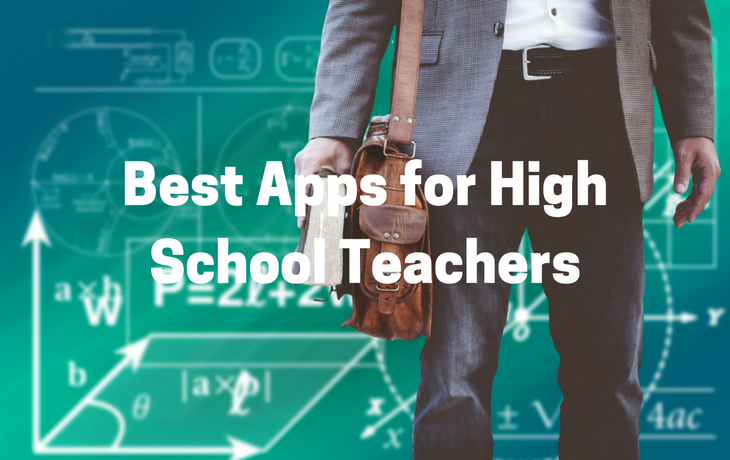 Best Apps for High School Teachers