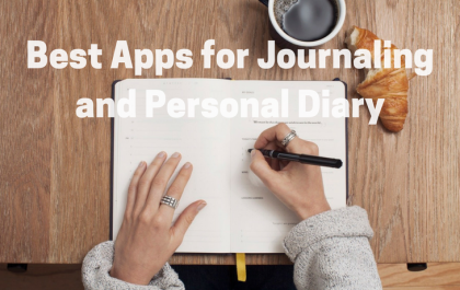 Best Apps for Journaling and Personal Diary