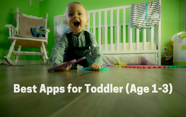 Best Apps for Toddler (Age 1-3)