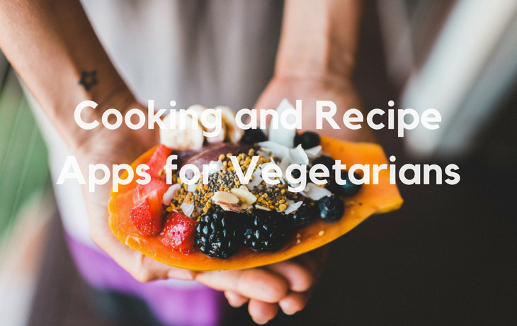 Cooking and Recipe Apps for Vegetarians