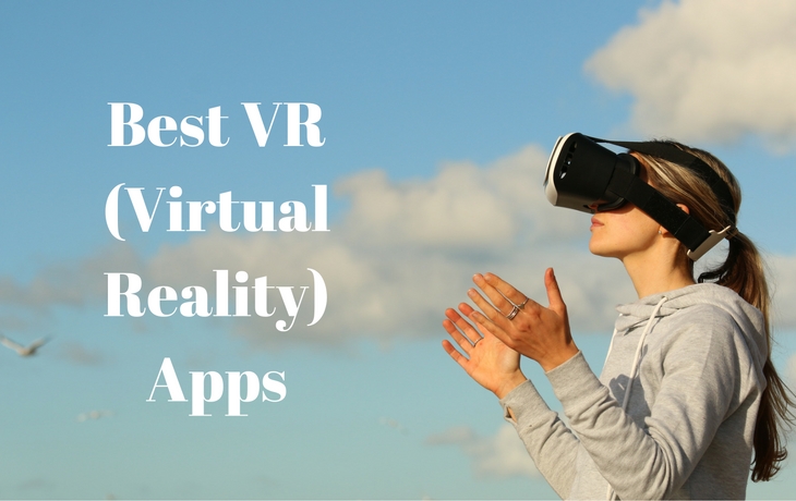 Best VR (Virtual Reality) Apps